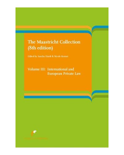 The Maastricht Collection, Volume 3: International and European Private Law 8th ed