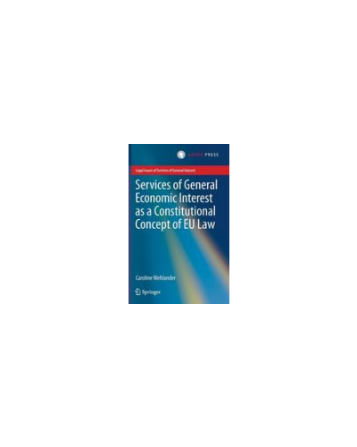 Services of General Economic Interest as a Constitutional Concept of EU Law