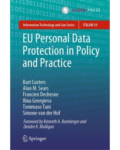 EU Personal Data Protection in Policy and Practice