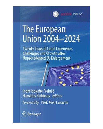 The European Union 2004–2024: Twenty Years of Legal Experience, Challenges and Growth after Unprecedented EU Enlargement