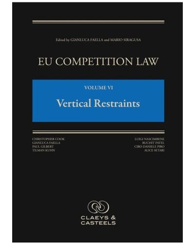 EU Competition Law Volume VI: Vertical Restraints