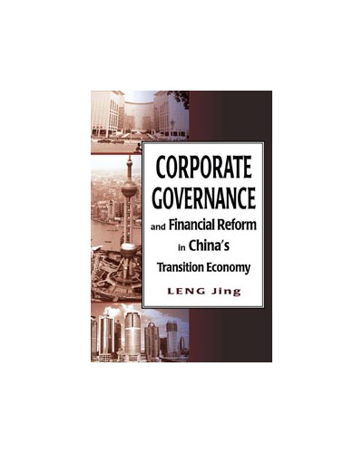 Corporate Governance and Financial Reform in China's Transition Economy