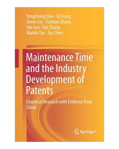 Maintenance Time and the Industry Development of Patents: Empirical Research with Evidence from China