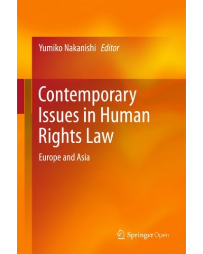 Contemporary Issues in Human Rights Law: Europe and Asia