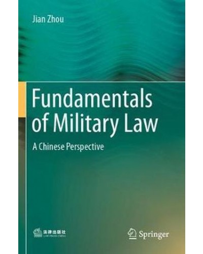 Fundamentals of Military Law: A Chinese Perspective