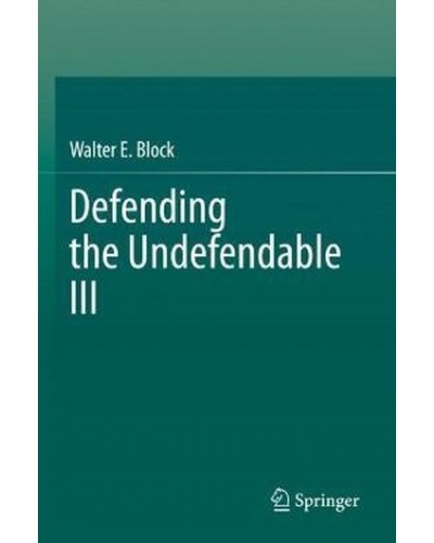 Defending the Undefendable III