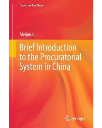 Brief Introduction to the Procuratorial System in China