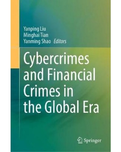Cybercrimes and Financial Crimes in the Global Era