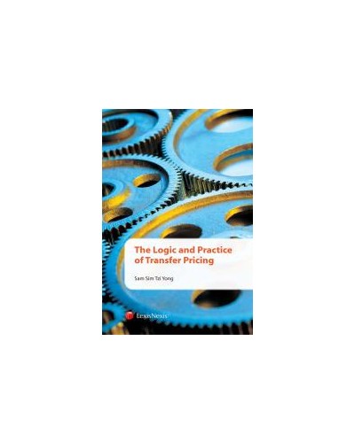 The Logic and Practice of Transfer Pricing