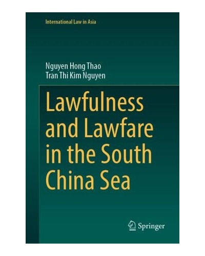 Lawfulness and Lawfare in the South China Sea
