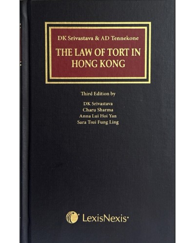 The Law of Tort in Hong Kong, 3rd Edition