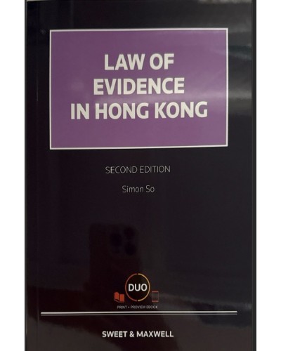 Law of Evidence in Hong Kong, 2nd Edition (e-Book only)
