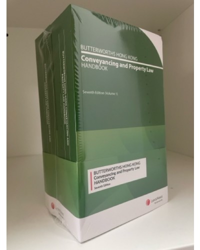 Butterworths Hong Kong Conveyancing and Property Law Handbook, 7th Edition