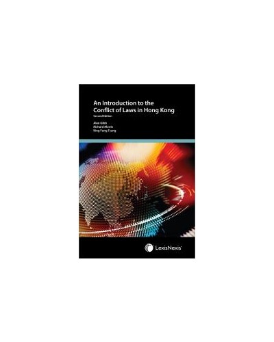 An Introduction to the Conflict of Laws in Hong Kong, 2nd Edition