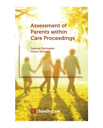Applications for Assessment of Parents within Care Proceedings