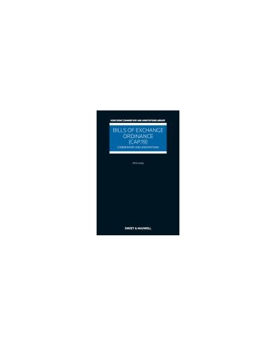Bills of Exchange Ordinance: Commentary & Annotations (Cap. 19) (e-book only)