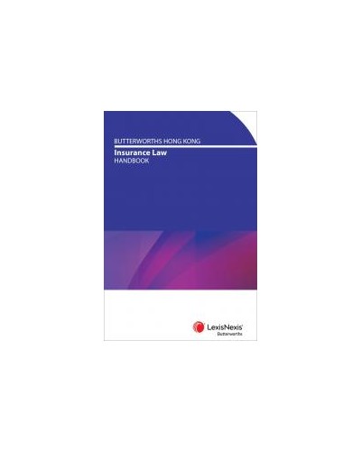 Butterworths Hong Kong Insurance Law Handbook