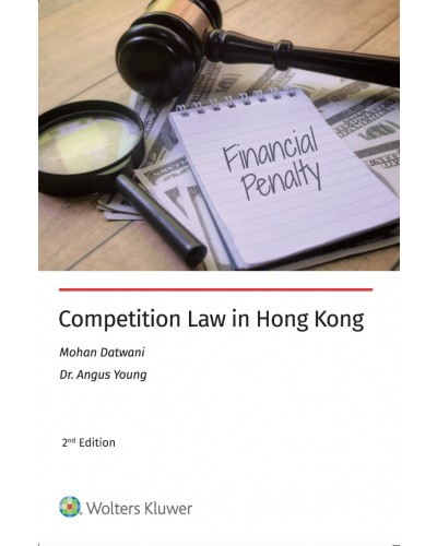 Competition Law in Hong Kong (2nd Edition)