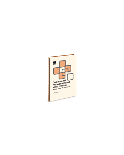 Corporate Risk Management and Value Creation