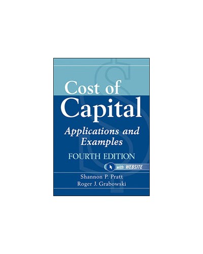 Cost of Capital: Applications and Examples and Workbook Set, 4th Edition