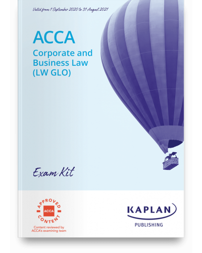 ACCA (LW GLO) Corporate and Business Law (Exam Kit)