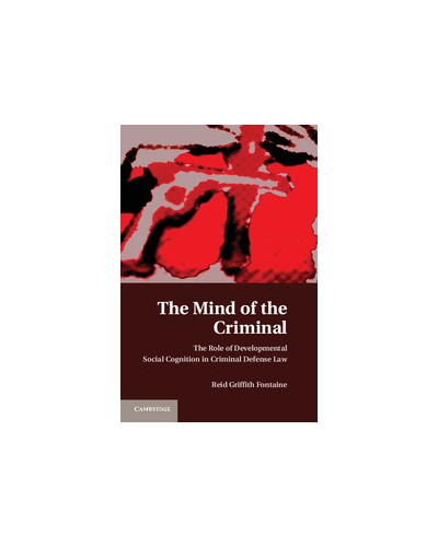 The Mind of the Criminal