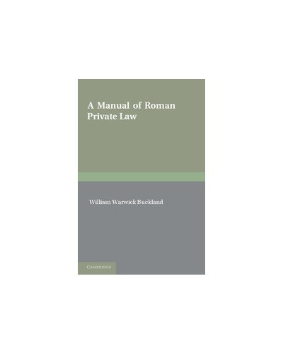 A Manual of Roman Private Law, 2nd Edition 