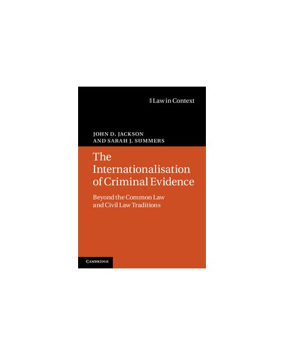 Law in Context: The Internationalisation of Criminal Evidence