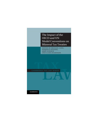 The Impact of the OECD and UN Model Conventions on Bilateral Tax Treaties