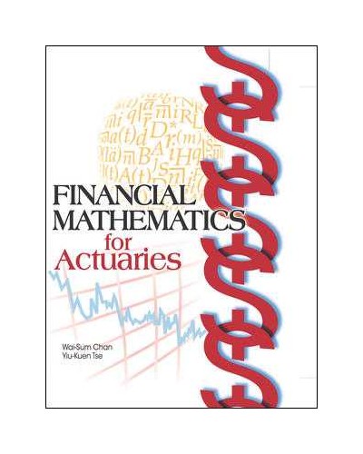 Financial Mathematics For Actuaries