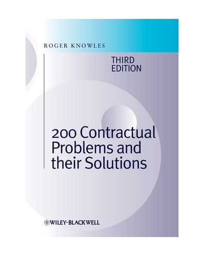 200 Contractual Problems and their Solutions, 3rd Edition