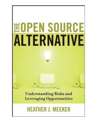 The Open Source Alternative: Understanding Risks and Leveraging Opportunities