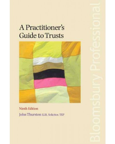 A Practitioner's Guide to Trusts, 9th edition