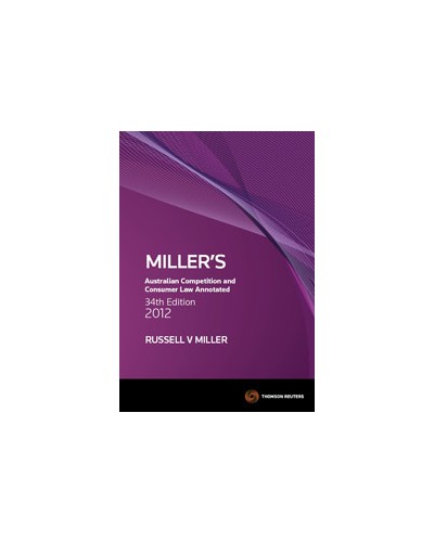 Miller's Australian Competition & Consumer Law Annotated, 34th Edition