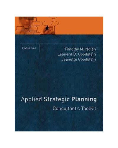 Applied Strategic Planning: Consultant's Toolkit, 2nd Edition