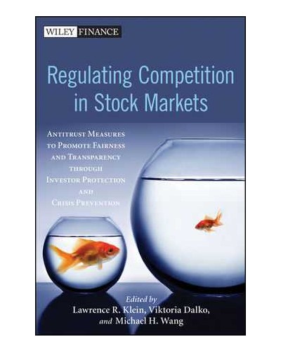 Regulating Competition in Stock Markets: Antitrust Measures to Promote Fairness and Transparency through Investor Protection and Crisis Prevention