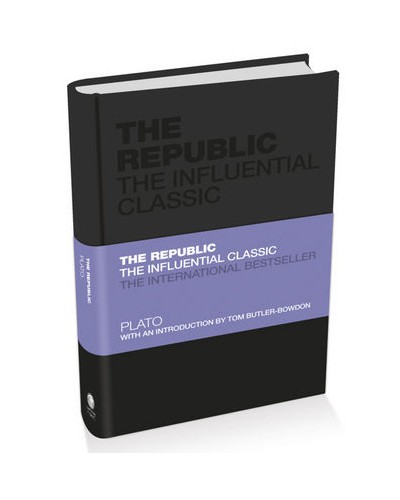 The Republic: The Influential Classic