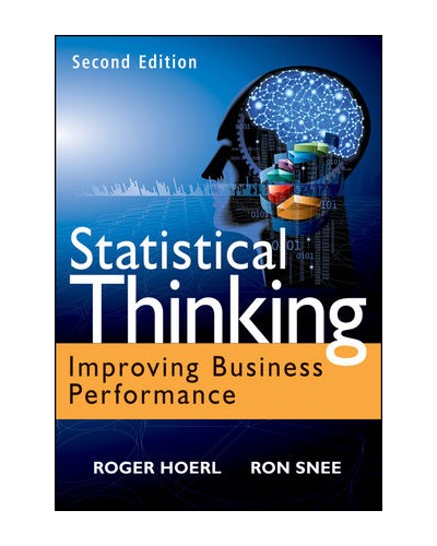 Statistical Thinking: Improving Business Performance, 2nd Edition