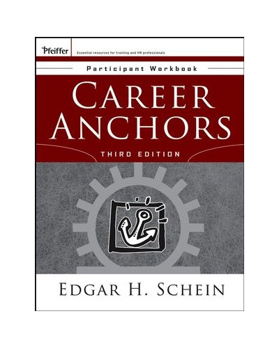 Career Anchors: Participant Workbook, 3rd Edition