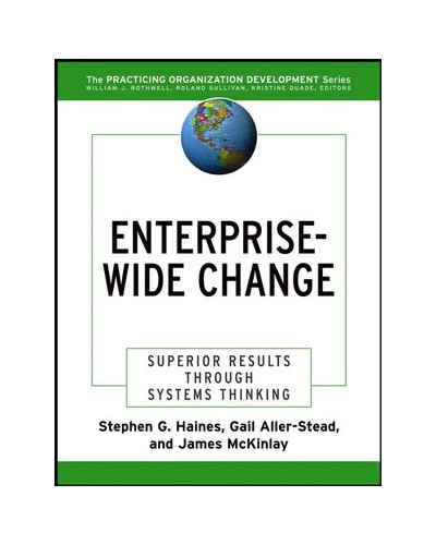 Enterprise-Wide Change: Superior Results Through Systems Thinking