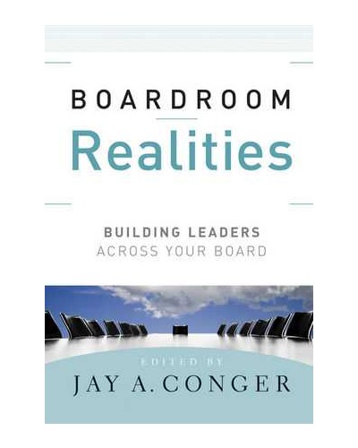Boardroom Realities: Building Leaders Across Your Board