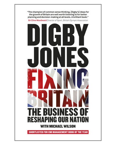 Fixing Britain: The Business of Reshaping Our Nation