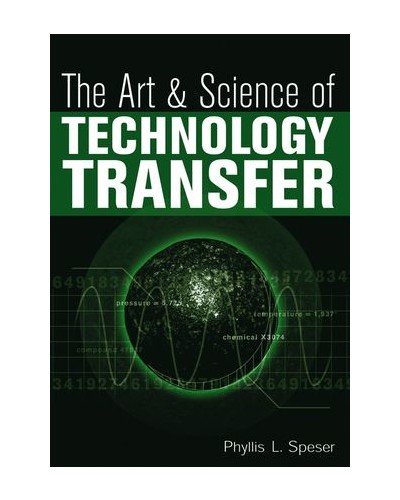 The Art and Science of Technology Transfer