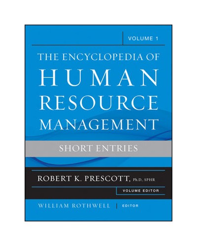 Encyclopedia of Human Resource Management, Volume 1, Key Topics and Issues