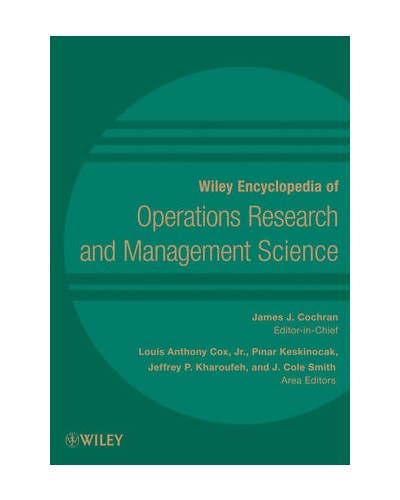 Wiley Encyclopedia of Operations Research and Management Science, 8 Volume Set