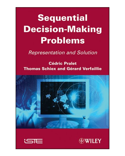 Sequential Decision-Making Problems: Representation and Solution