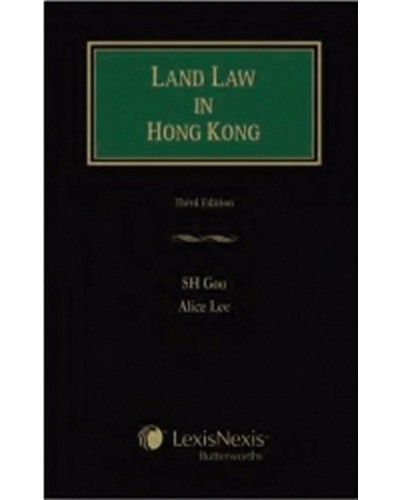 Land Law in Hong Kong (3rd edition)