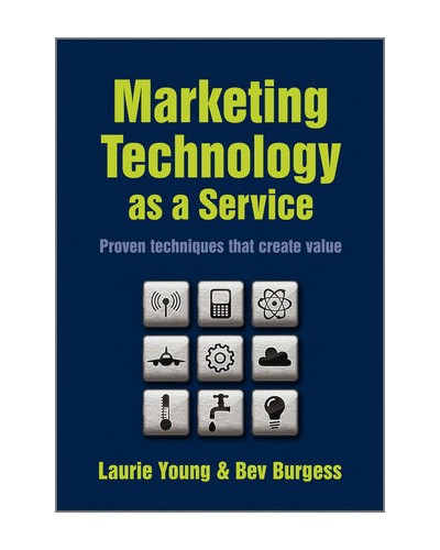 Marketing Technology as a Service: Proven Techniques that Create Value