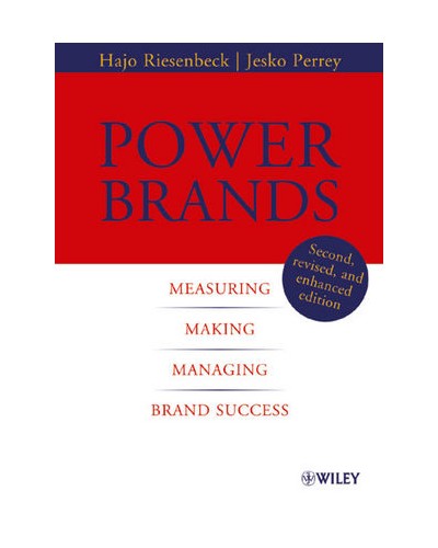 Power Brands: Measuring, Making, and Managing Brand Success