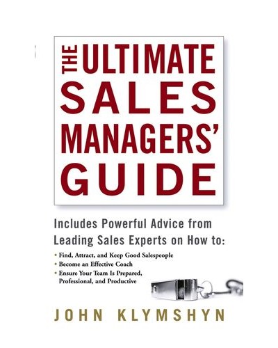 The Ultimate Sales Managers' Guide